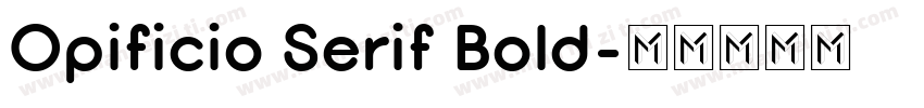 Opificio Serif Bold字体转换